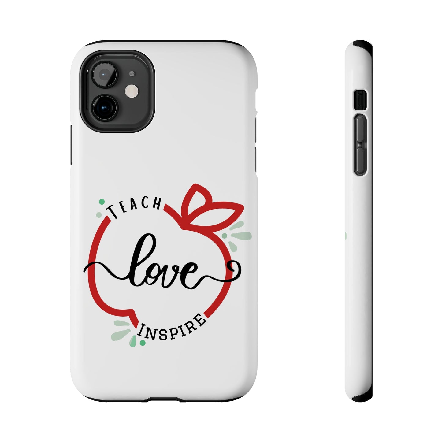 Teach Love Inspire iPhone Case