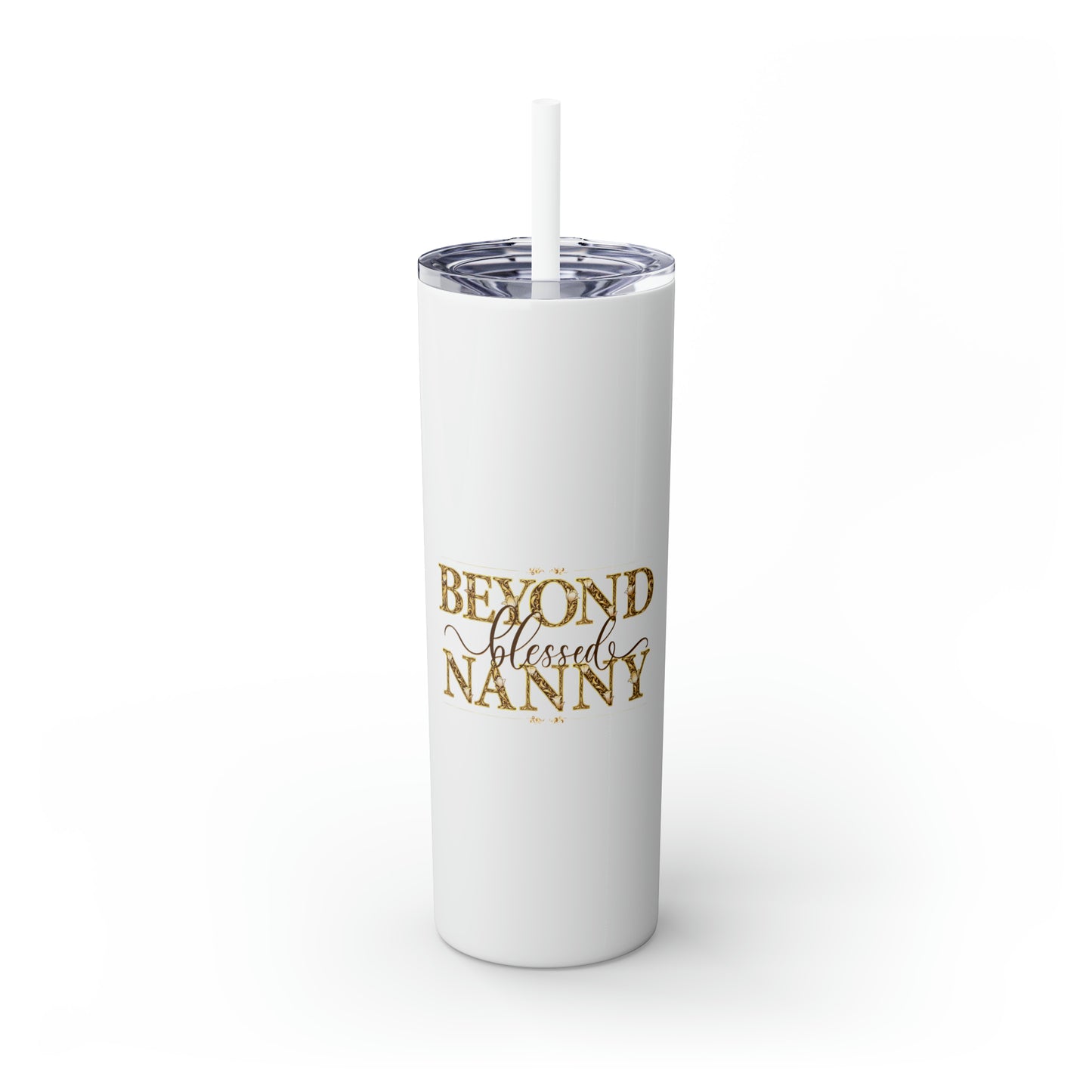Beyond Blessed Nanny - Brown - Skinny Tumbler with Straw, 20oz