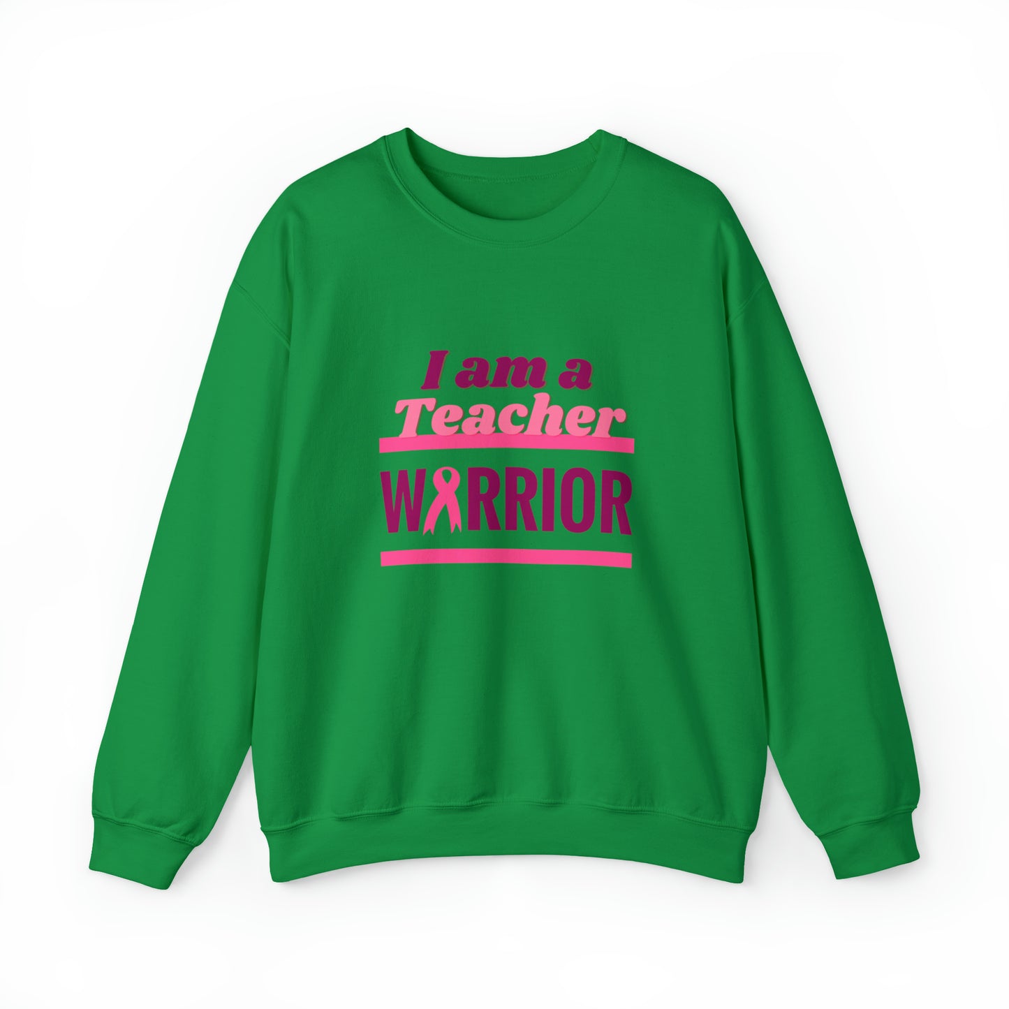 I am a Teacher Warrior - Crewneck Sweatshirt