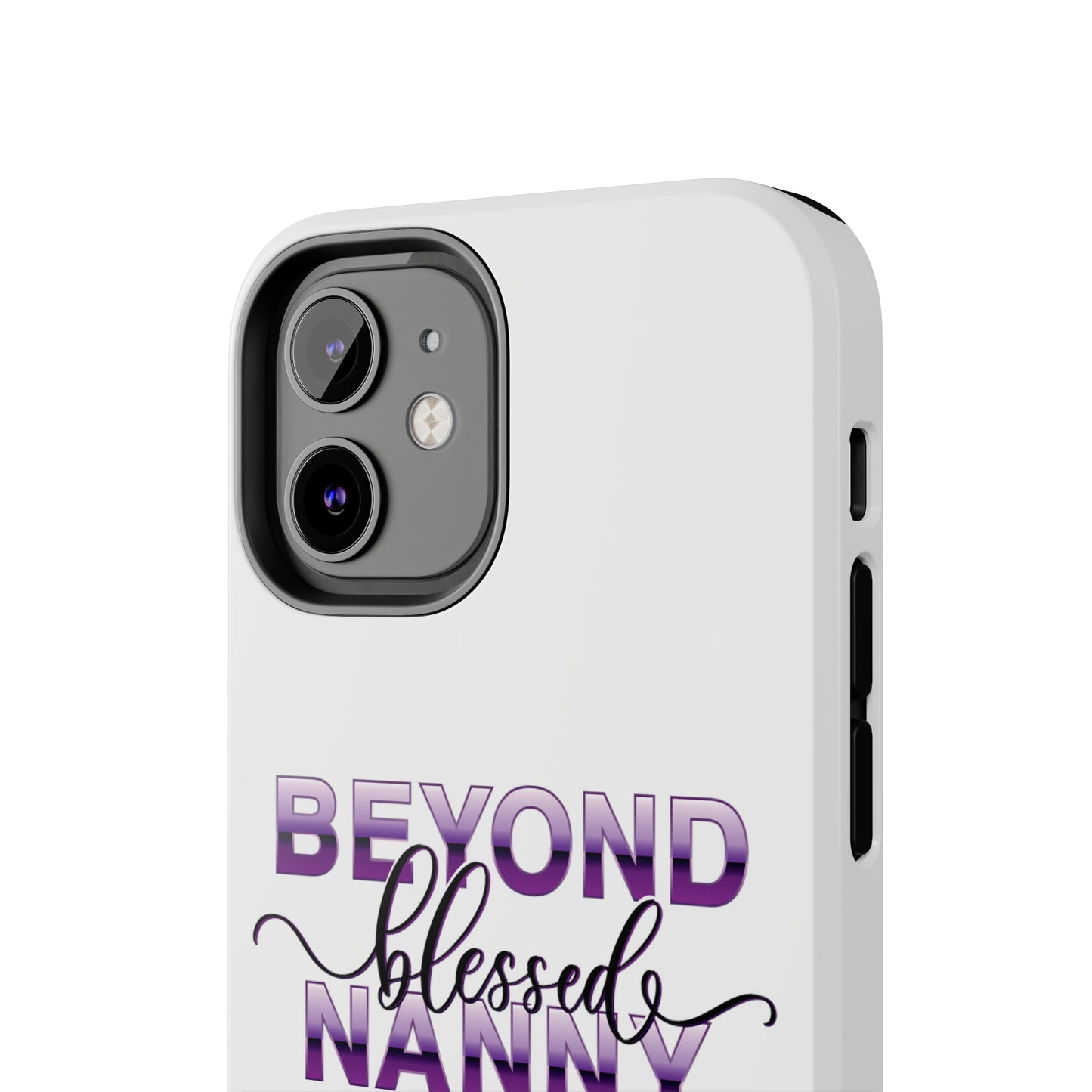 Beyond Blessed Nanny - Purple - Tough iPhone Cases