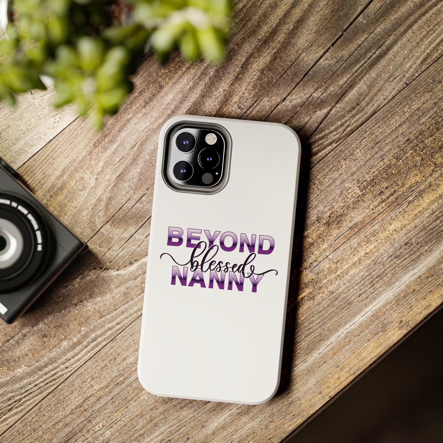 Beyond Blessed Nanny - Purple - Tough iPhone Cases
