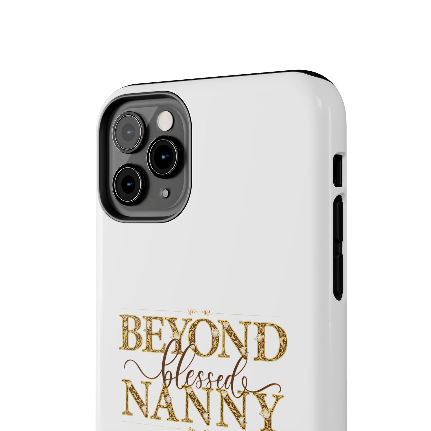 Beyond Blessed Nanny - Brown - Tough Phone Cases