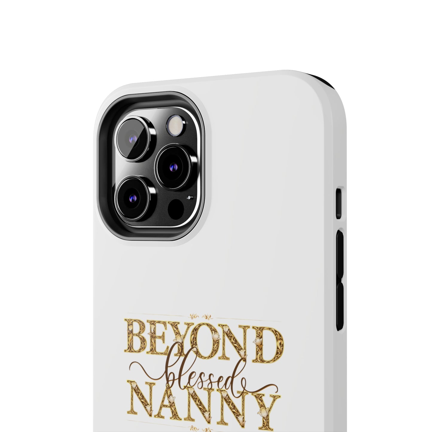 Beyond Blessed Nanny - Brown - Tough Phone Cases