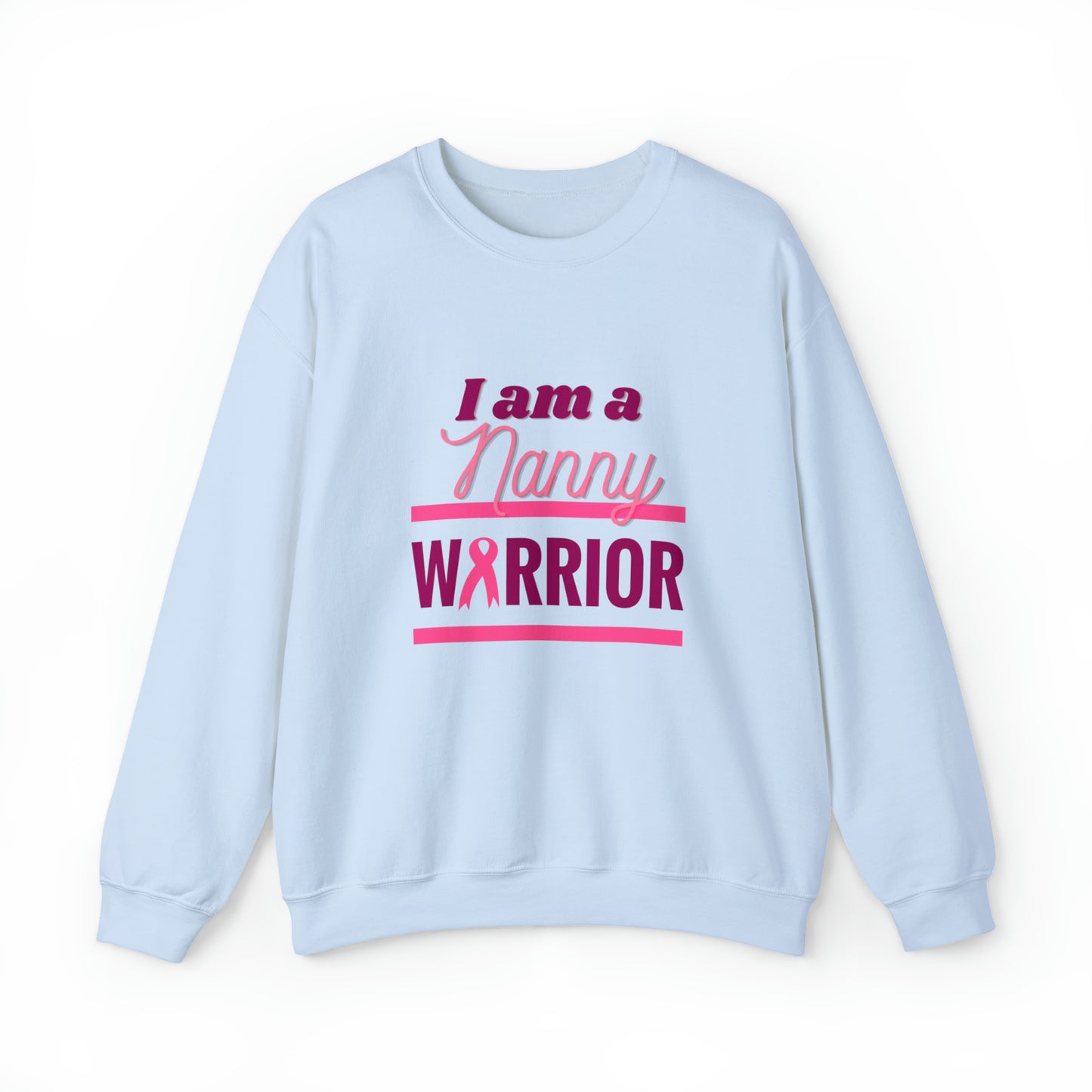 I am a Nanny Warrior - Crewneck Sweatshirt
