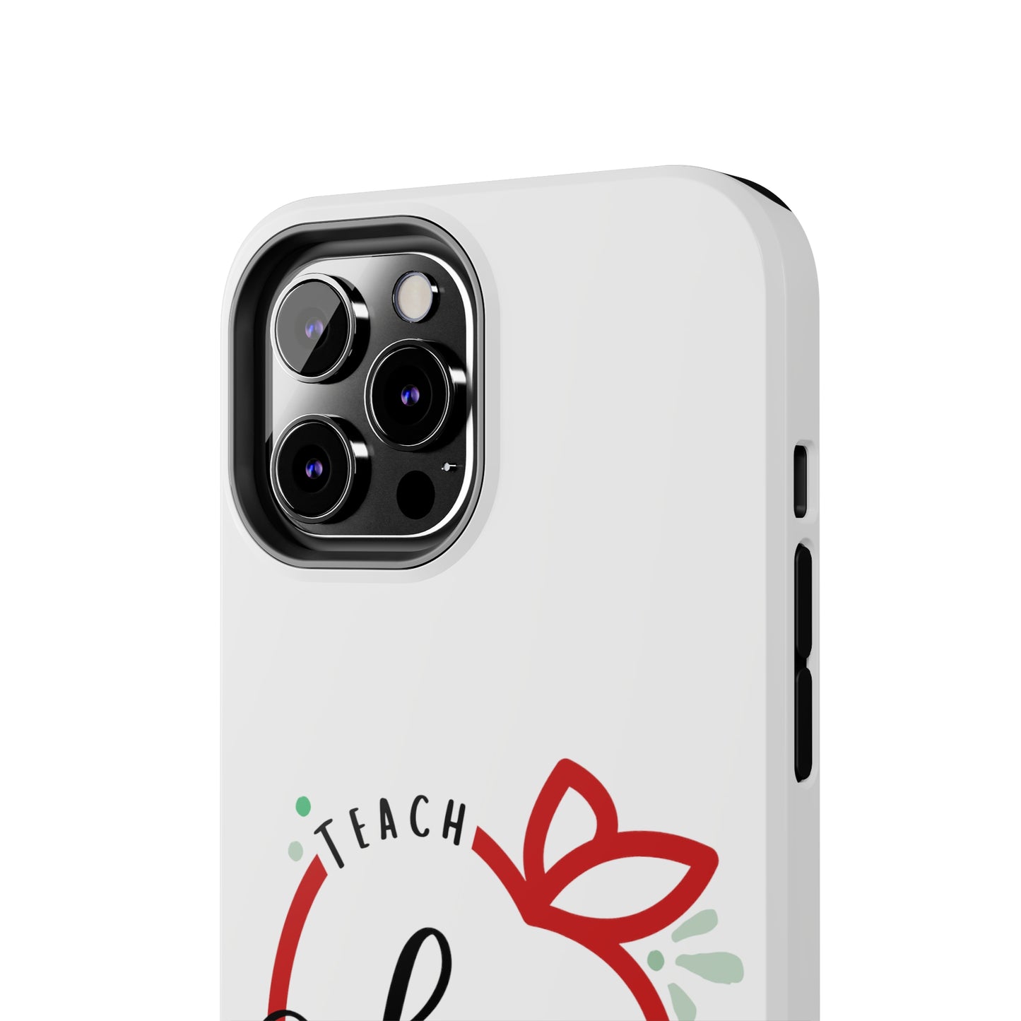 Teach Love Inspire iPhone Case