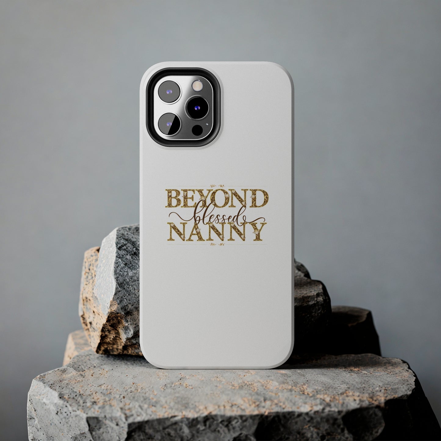 Beyond Blessed Nanny - Brown - Tough Phone Cases