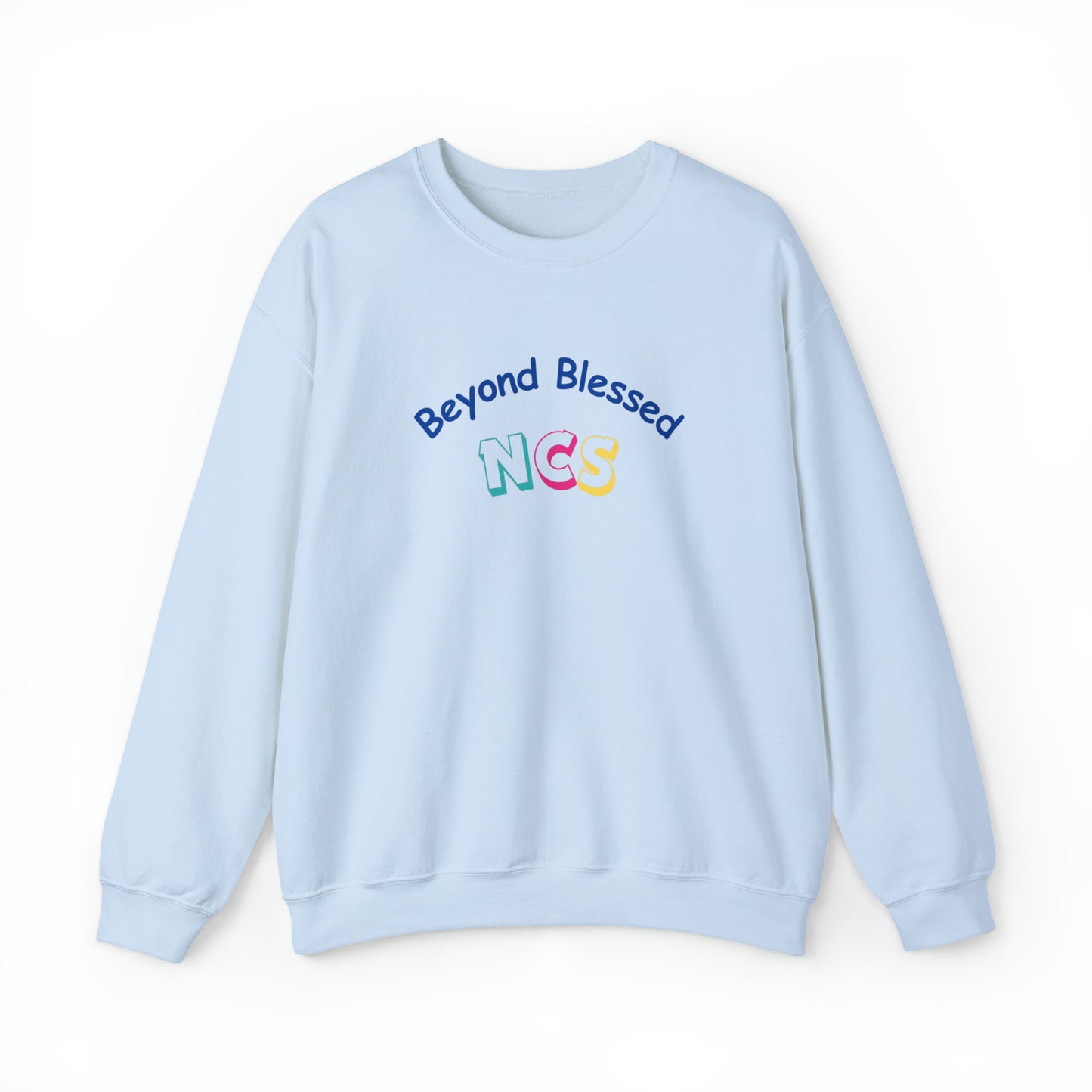 Beyond Blessed NCS - Crewneck Sweatshirt