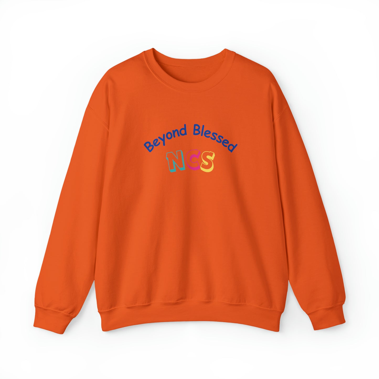 Beyond Blessed NCS - Crewneck Sweatshirt
