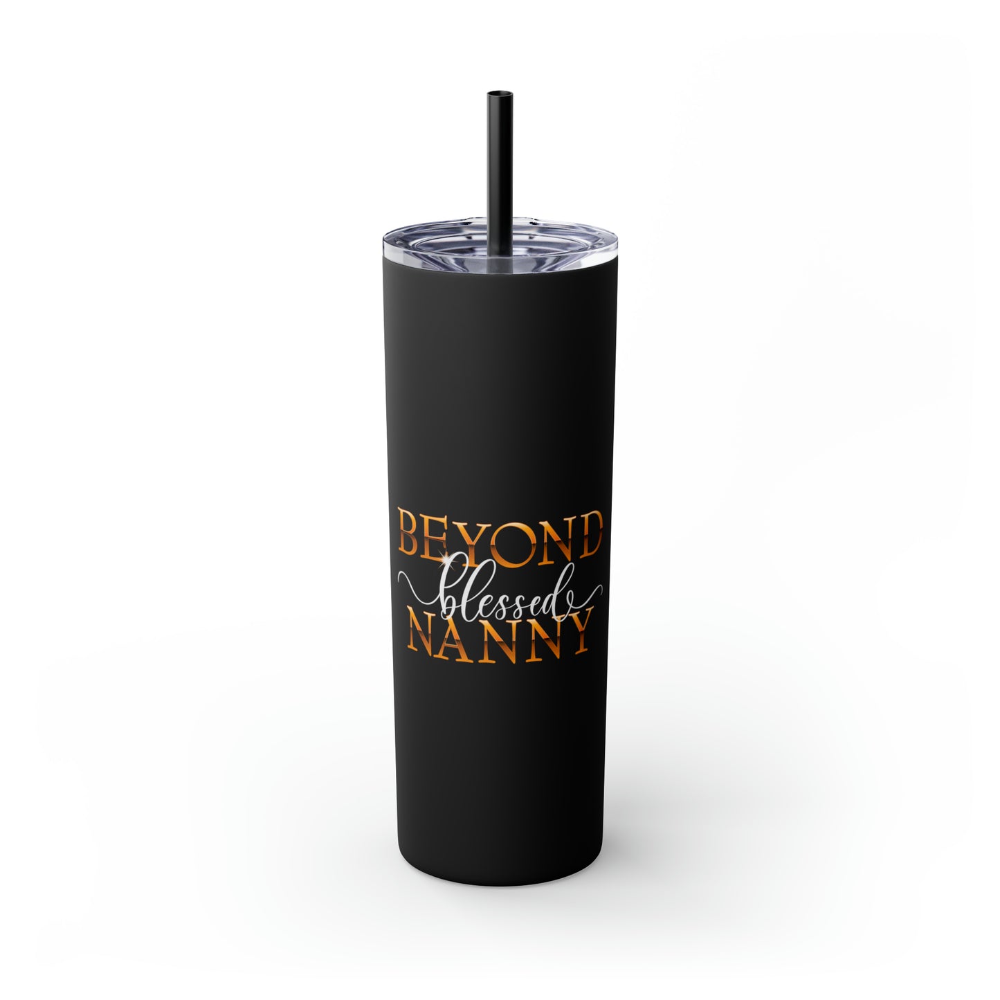 Beyond Blessed Nanny - White - Skinny Tumbler with Straw, 20oz