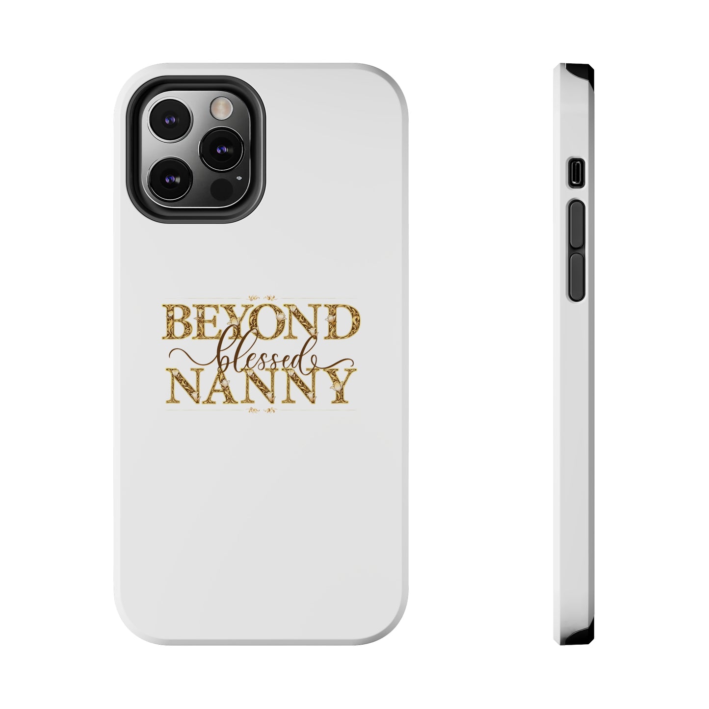 Beyond Blessed Nanny - Brown - Tough Phone Cases