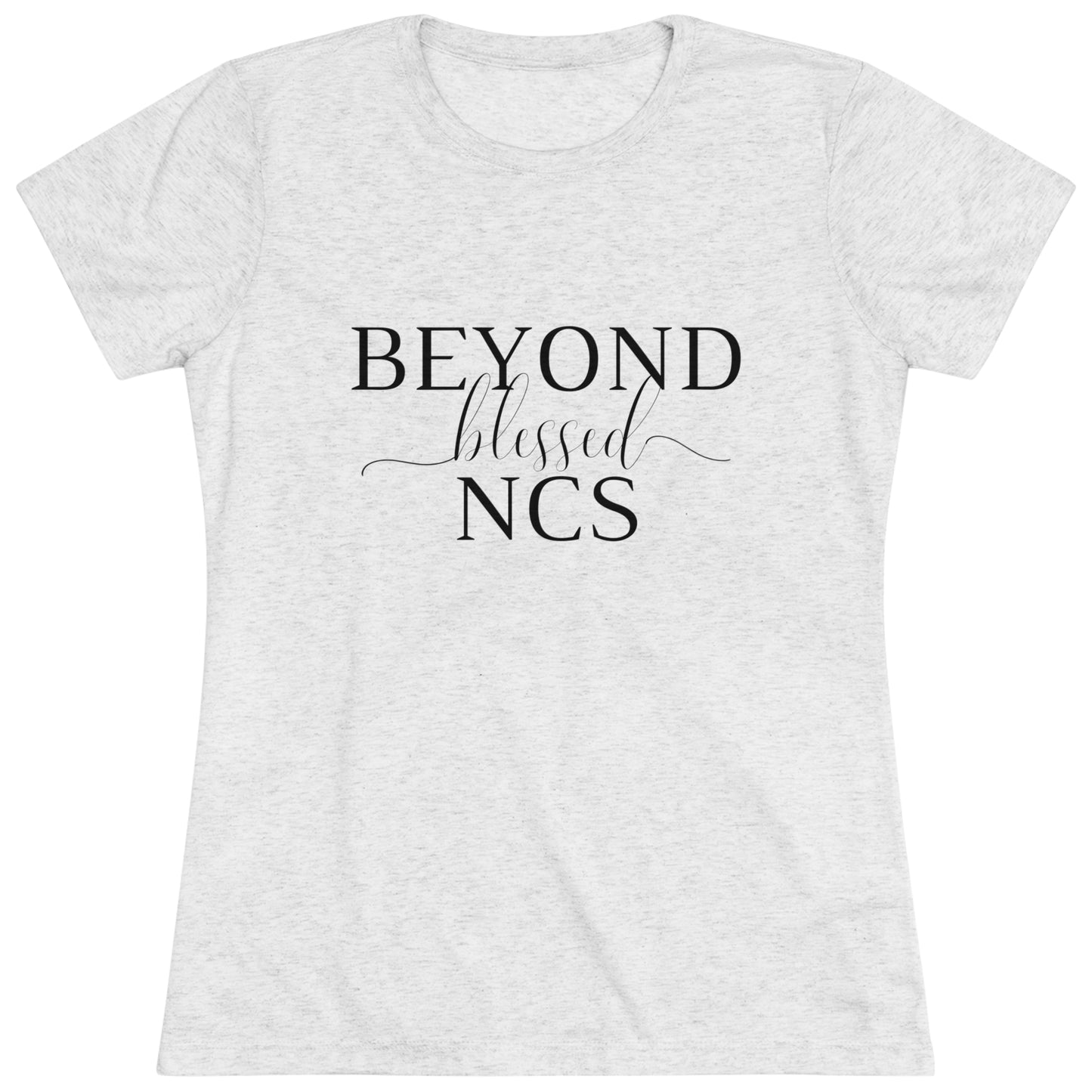 Beyond Blessed NCS - Women's Triblend Tee - Black