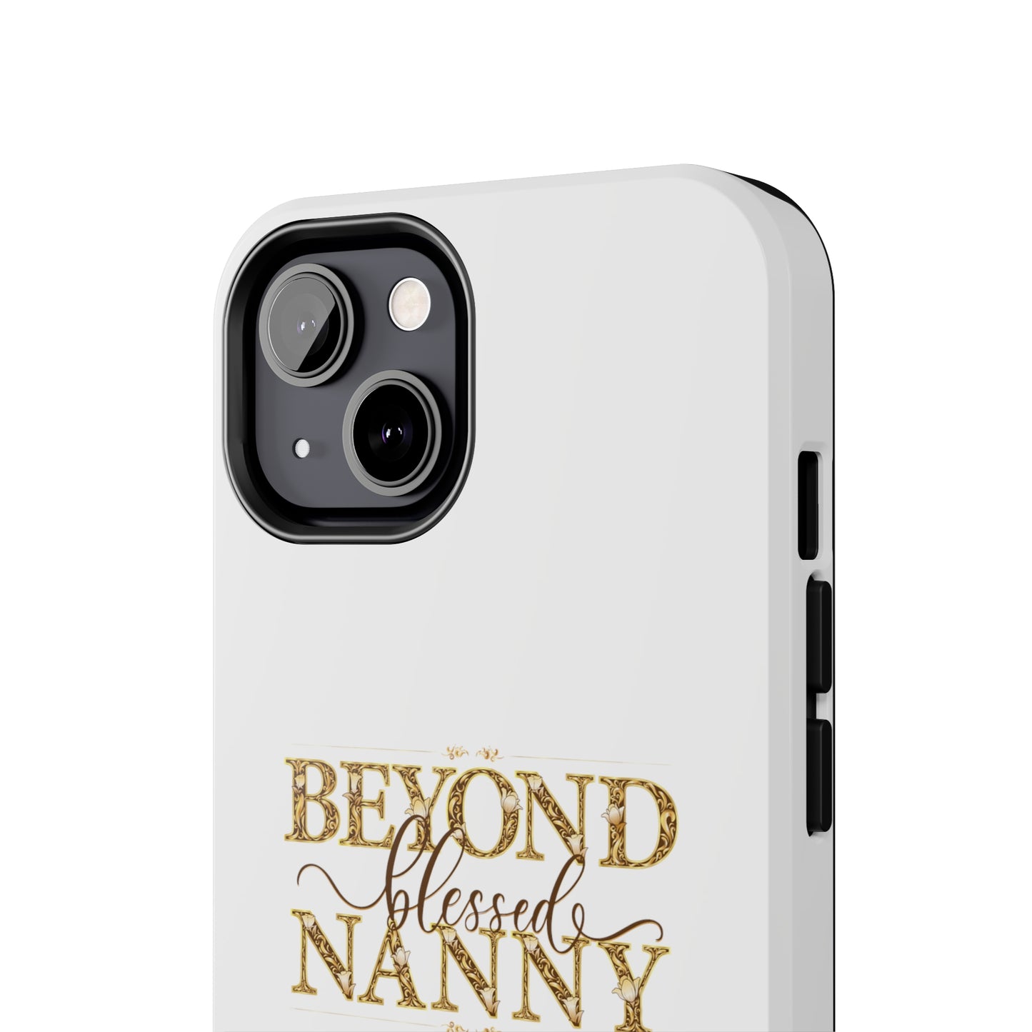 Beyond Blessed Nanny - Brown - Tough Phone Cases