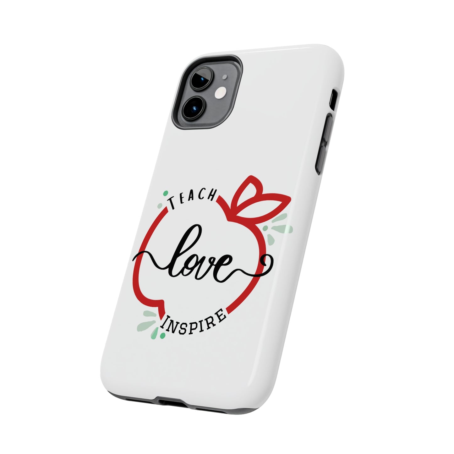 Teach Love Inspire iPhone Case