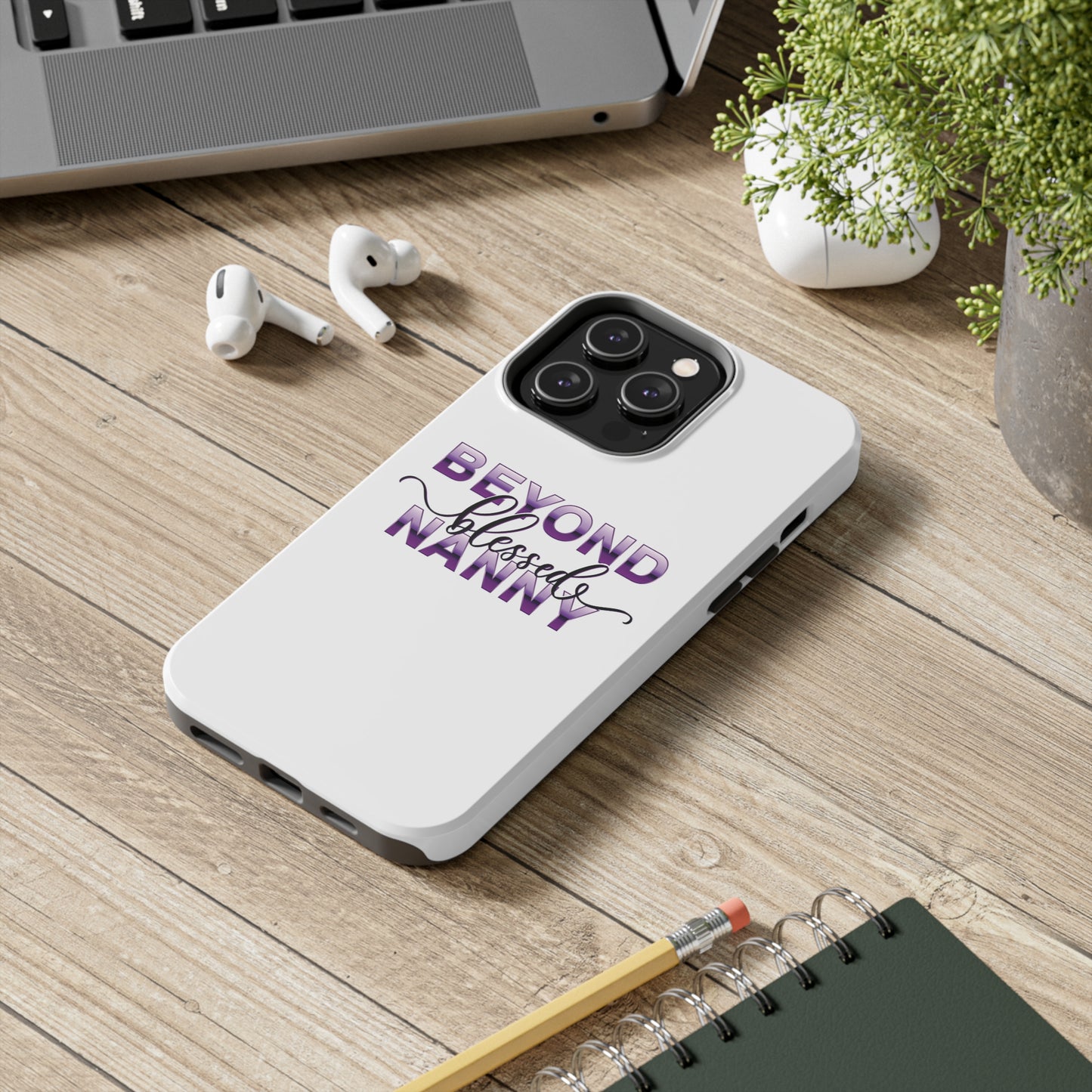 Beyond Blessed Nanny - Purple - Tough iPhone Cases