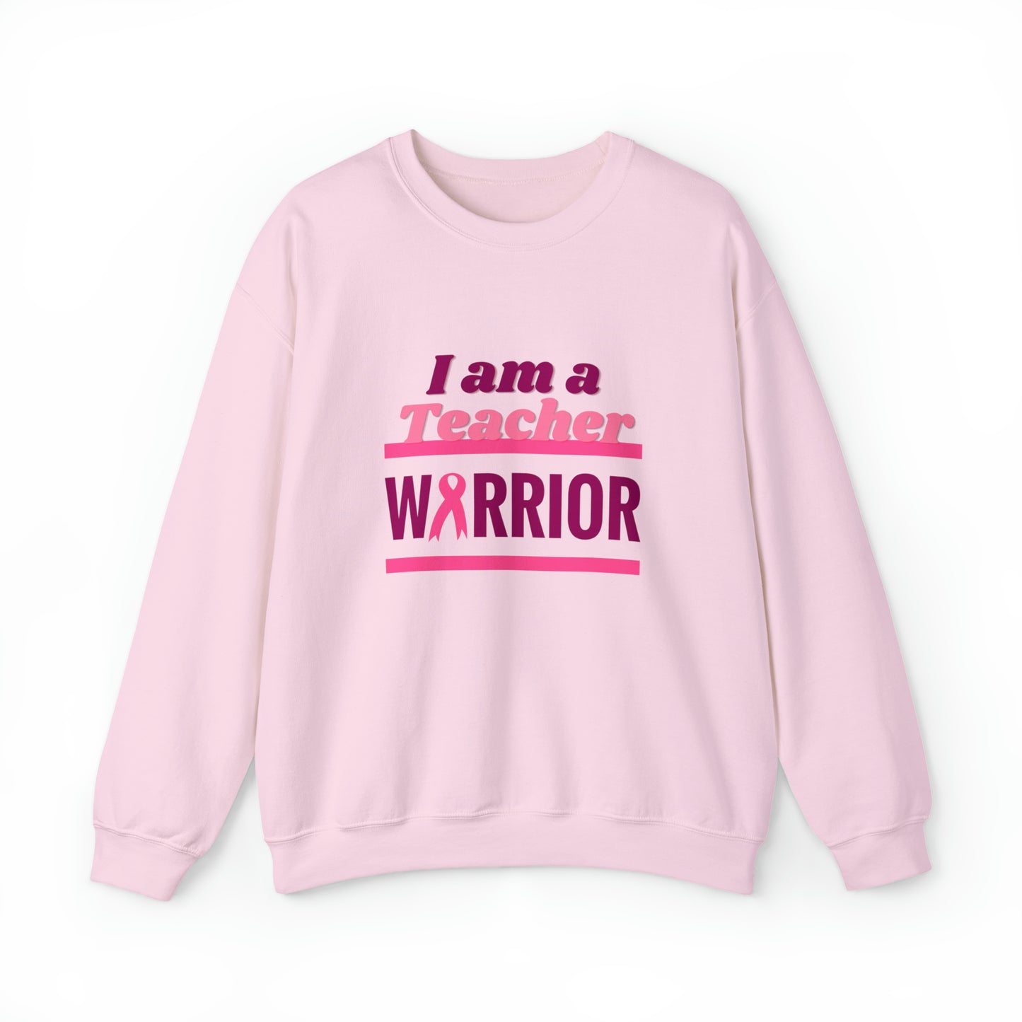 I am a Teacher Warrior - Crewneck Sweatshirt