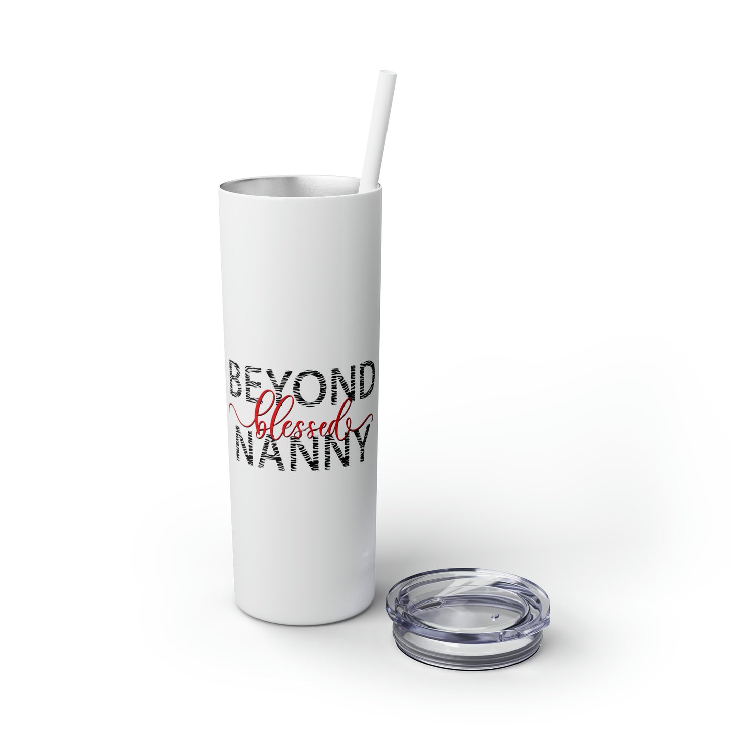 Beyond Blessed Nanny - Zebra Print -Skinny Tumbler with Straw, 20oz