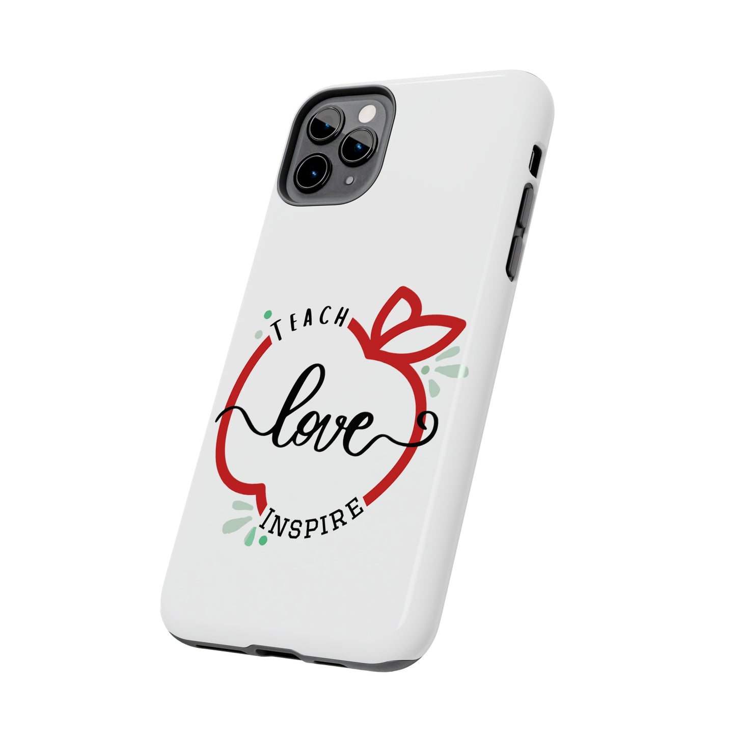 Teach Love Inspire iPhone Case
