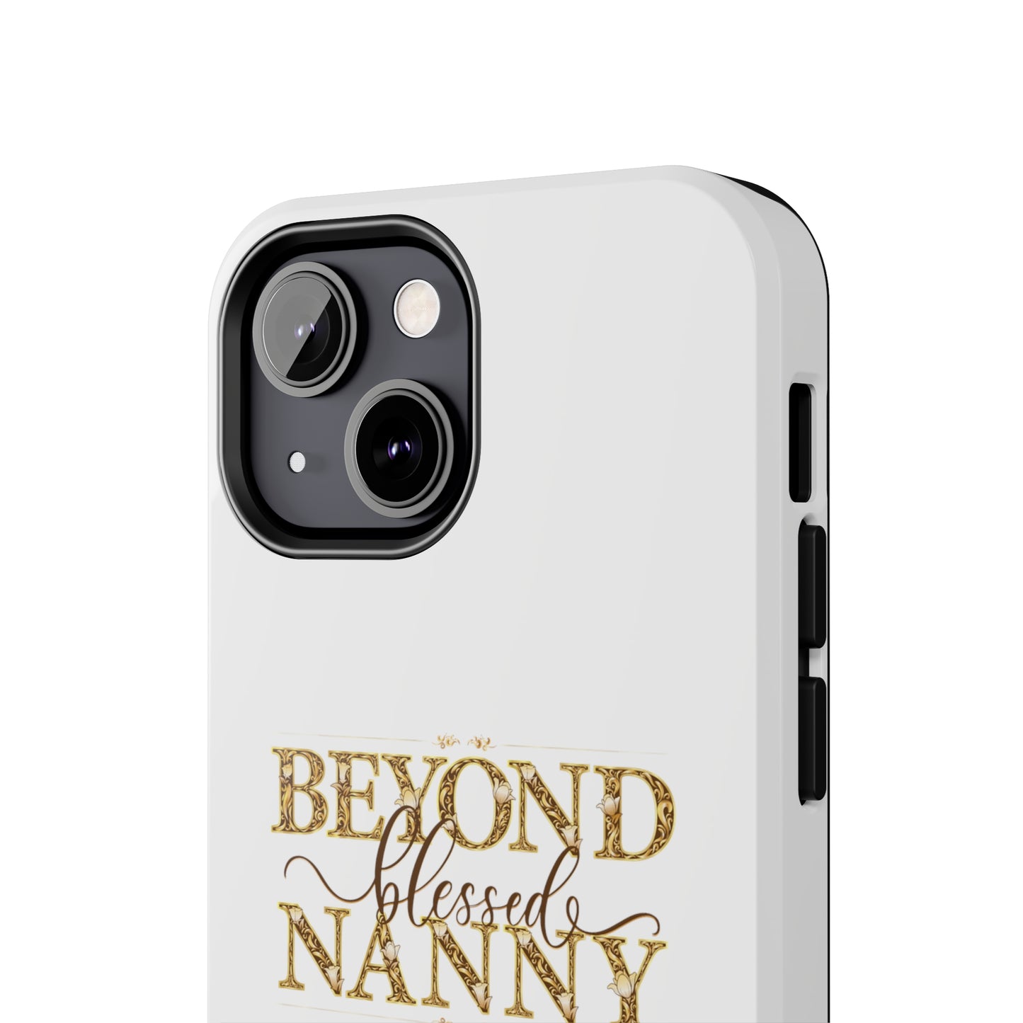 Beyond Blessed Nanny - Brown - Tough Phone Cases