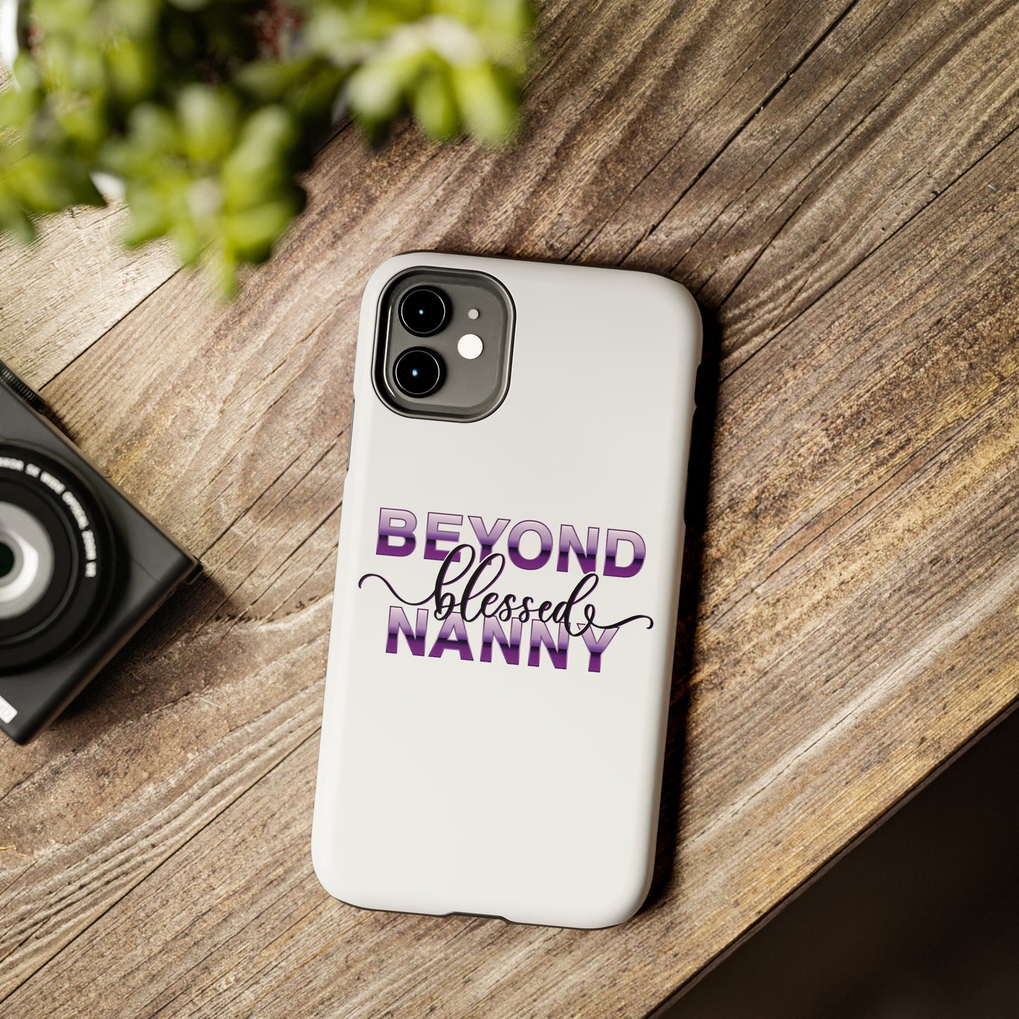 Beyond Blessed Nanny - Purple - Tough iPhone Cases