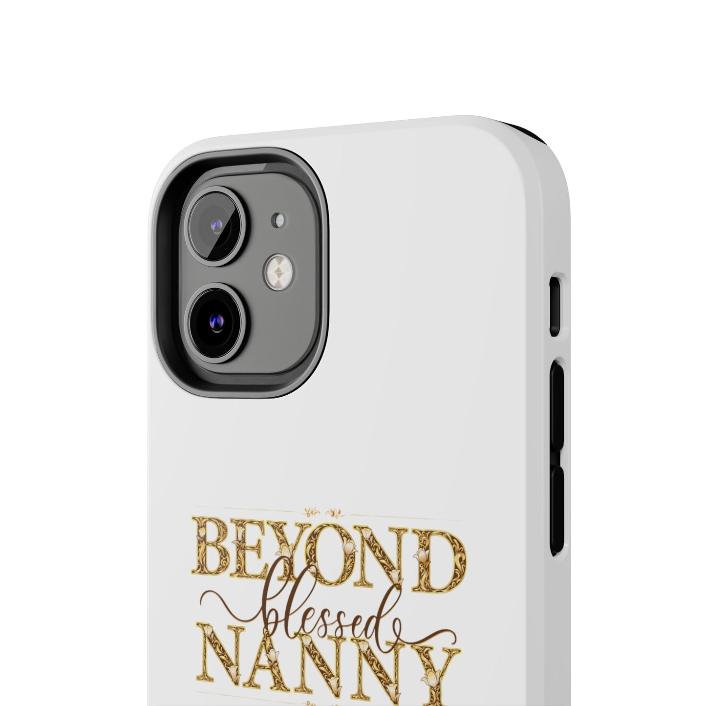 Beyond Blessed Nanny - Brown - Tough Phone Cases