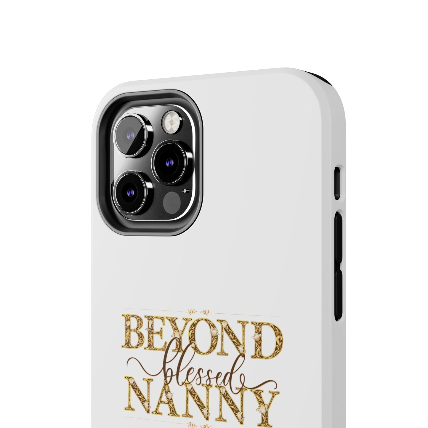 Beyond Blessed Nanny - Brown - Tough Phone Cases