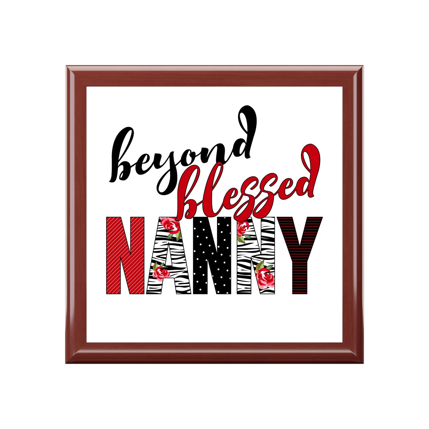 Beyond Blessed Nanny Jewelry Box