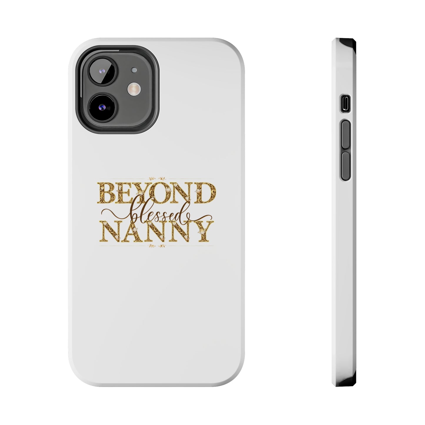 Beyond Blessed Nanny - Brown - Tough Phone Cases