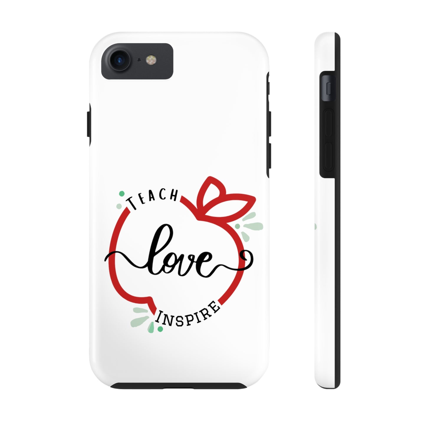 Teach Love Inspire iPhone Case