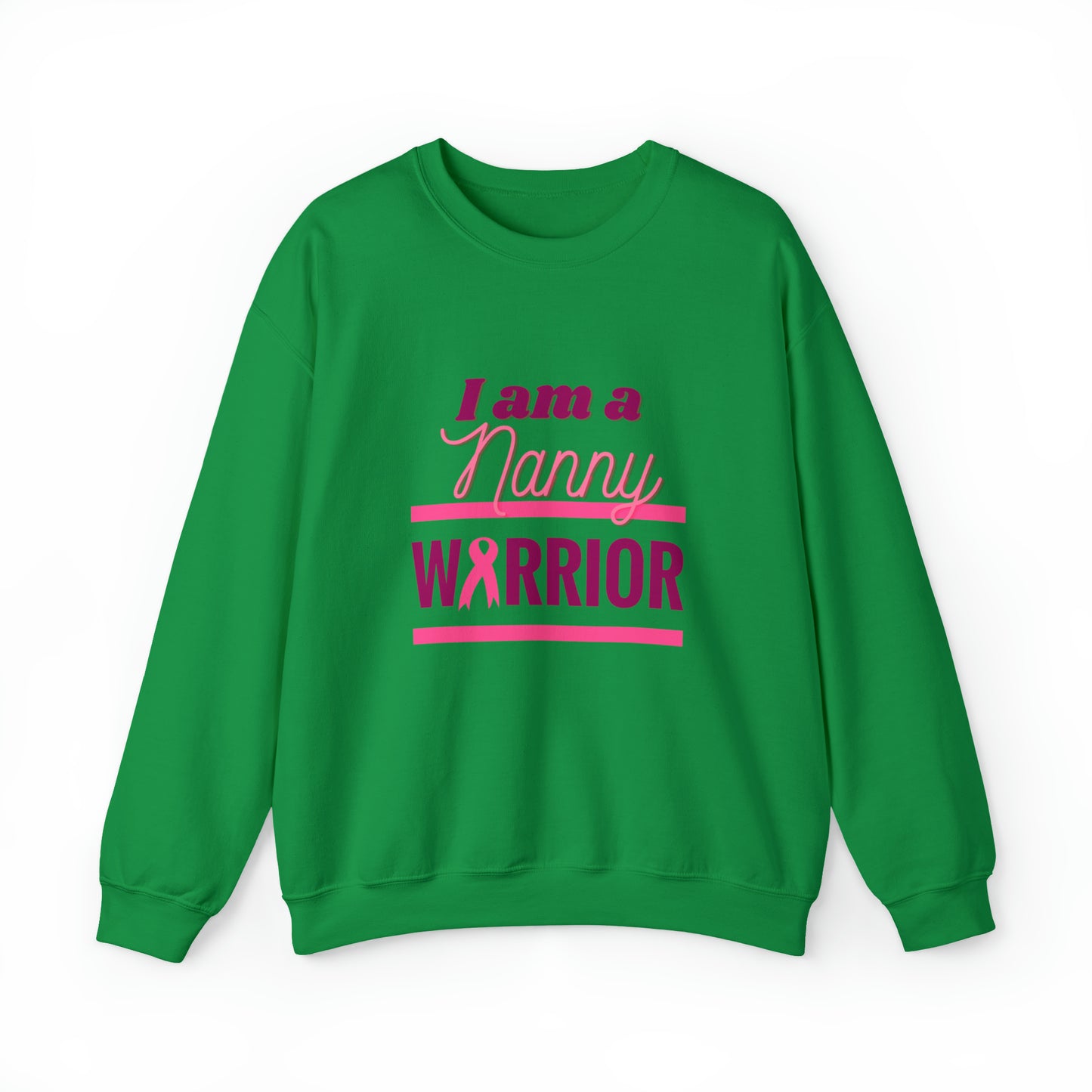 I am a Nanny Warrior - Crewneck Sweatshirt
