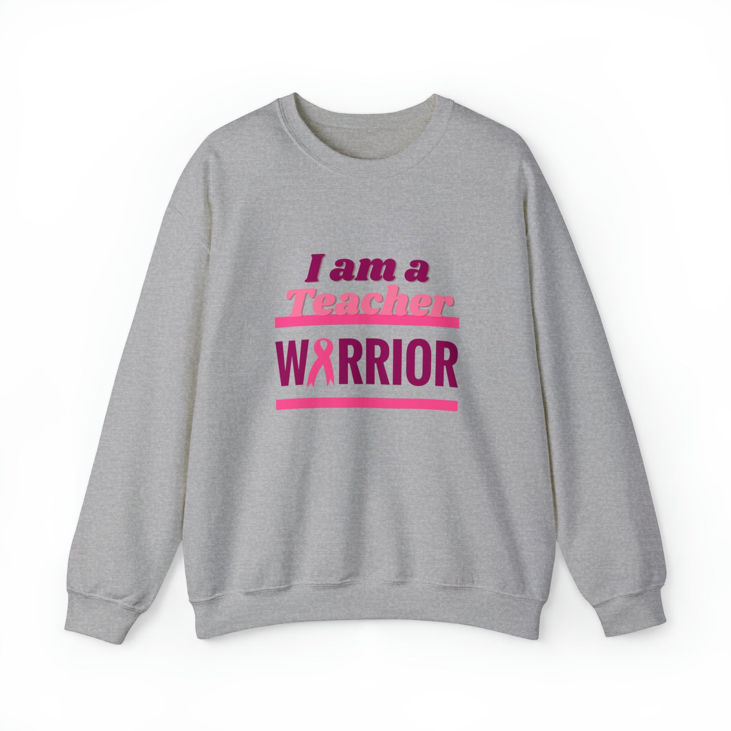 I am a Teacher Warrior - Crewneck Sweatshirt