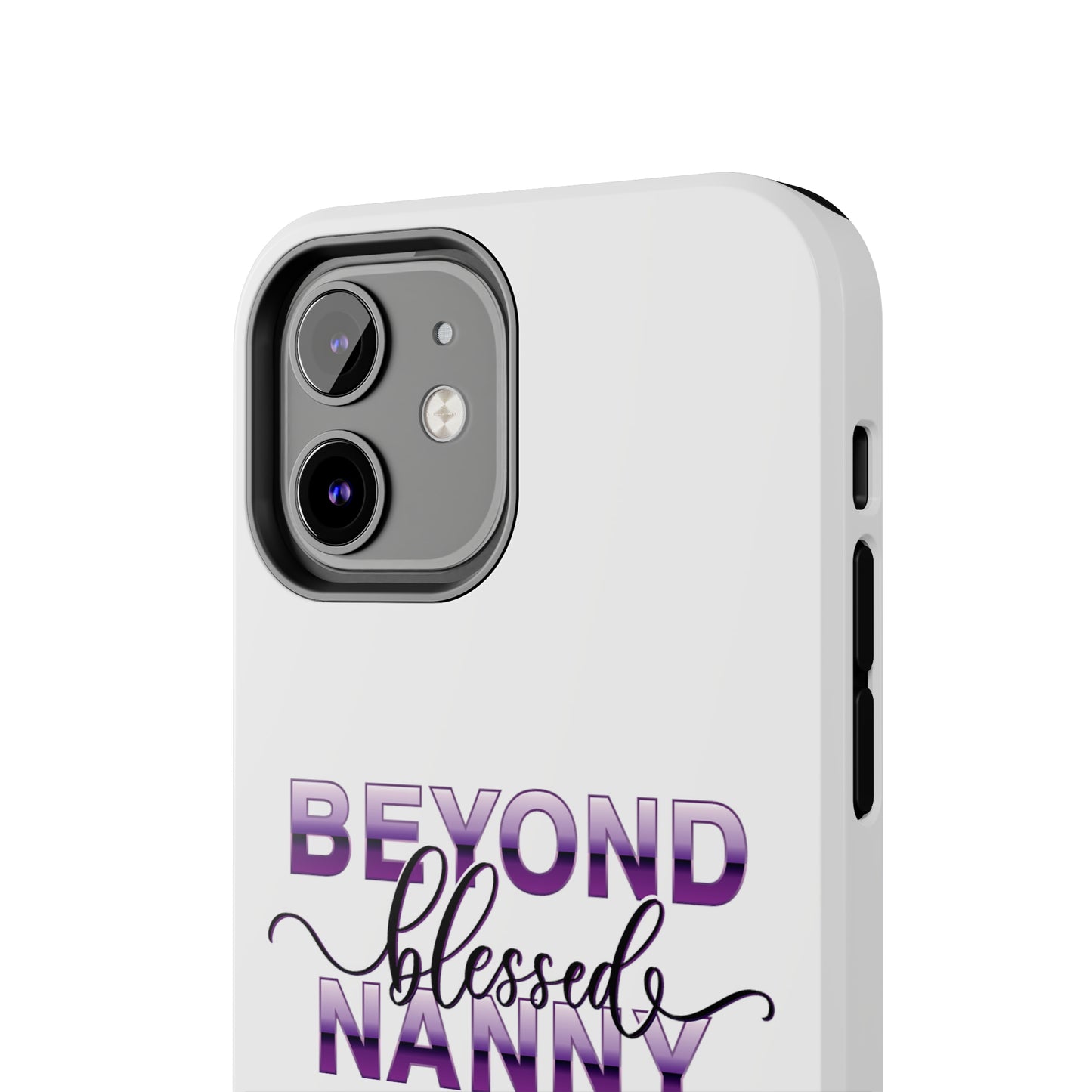 Beyond Blessed Nanny - Purple - Tough iPhone Cases