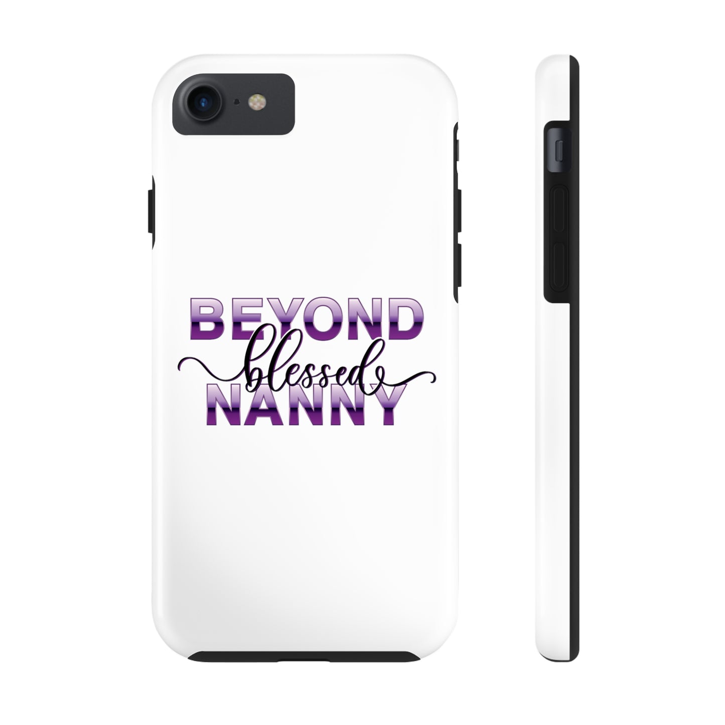 Beyond Blessed Nanny - Purple - Tough iPhone Cases