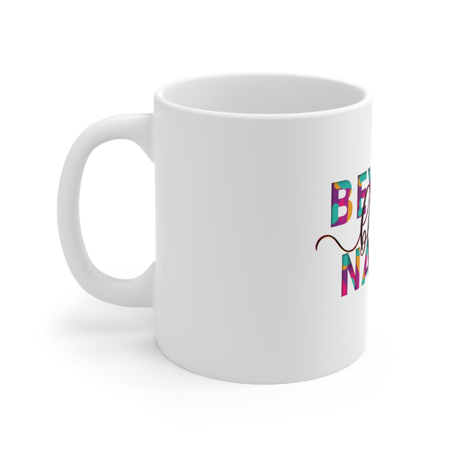 Beyond Blessed Nanny - Fun - Ceramic Mug 11oz