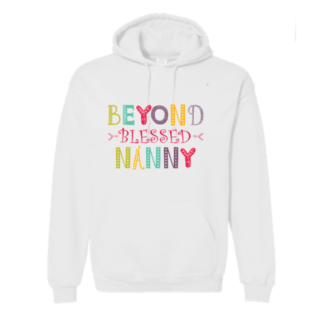 Beyond Blessed Nanny - Playful - Hoodie