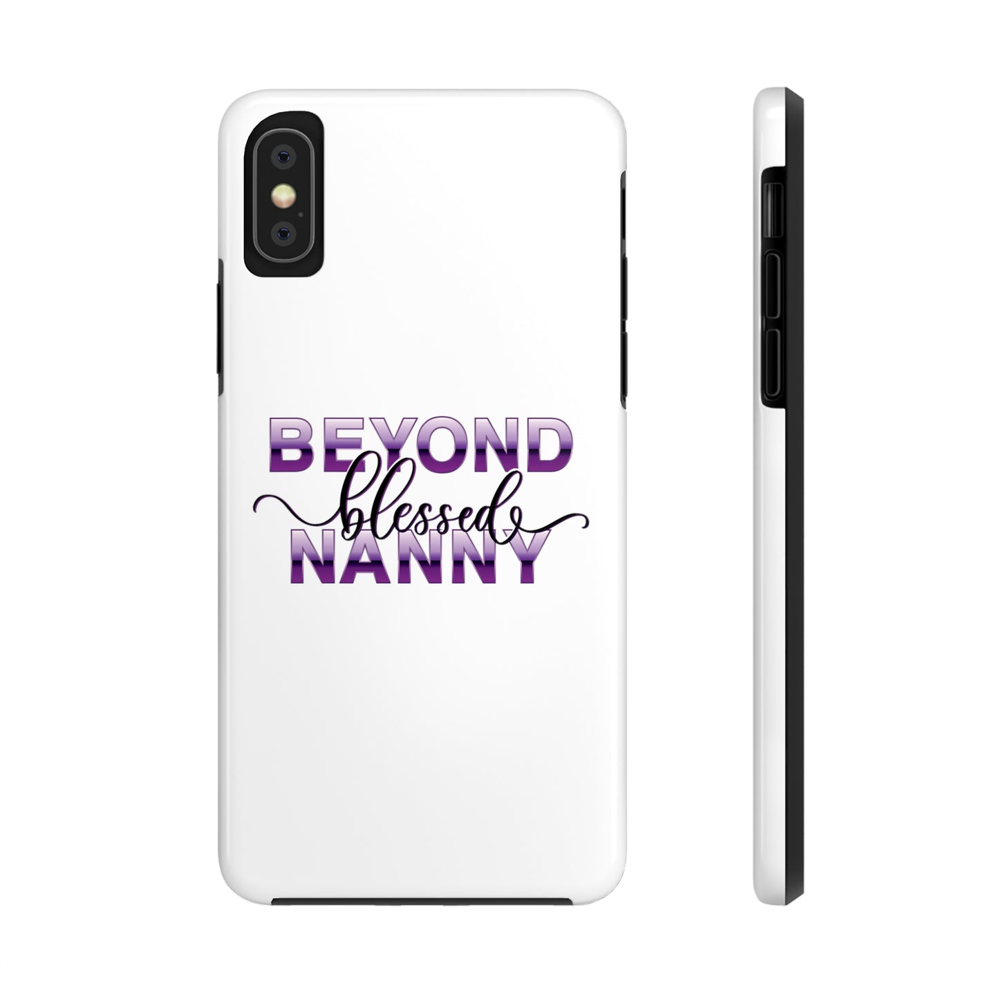 Beyond Blessed Nanny - Purple - Tough iPhone Cases