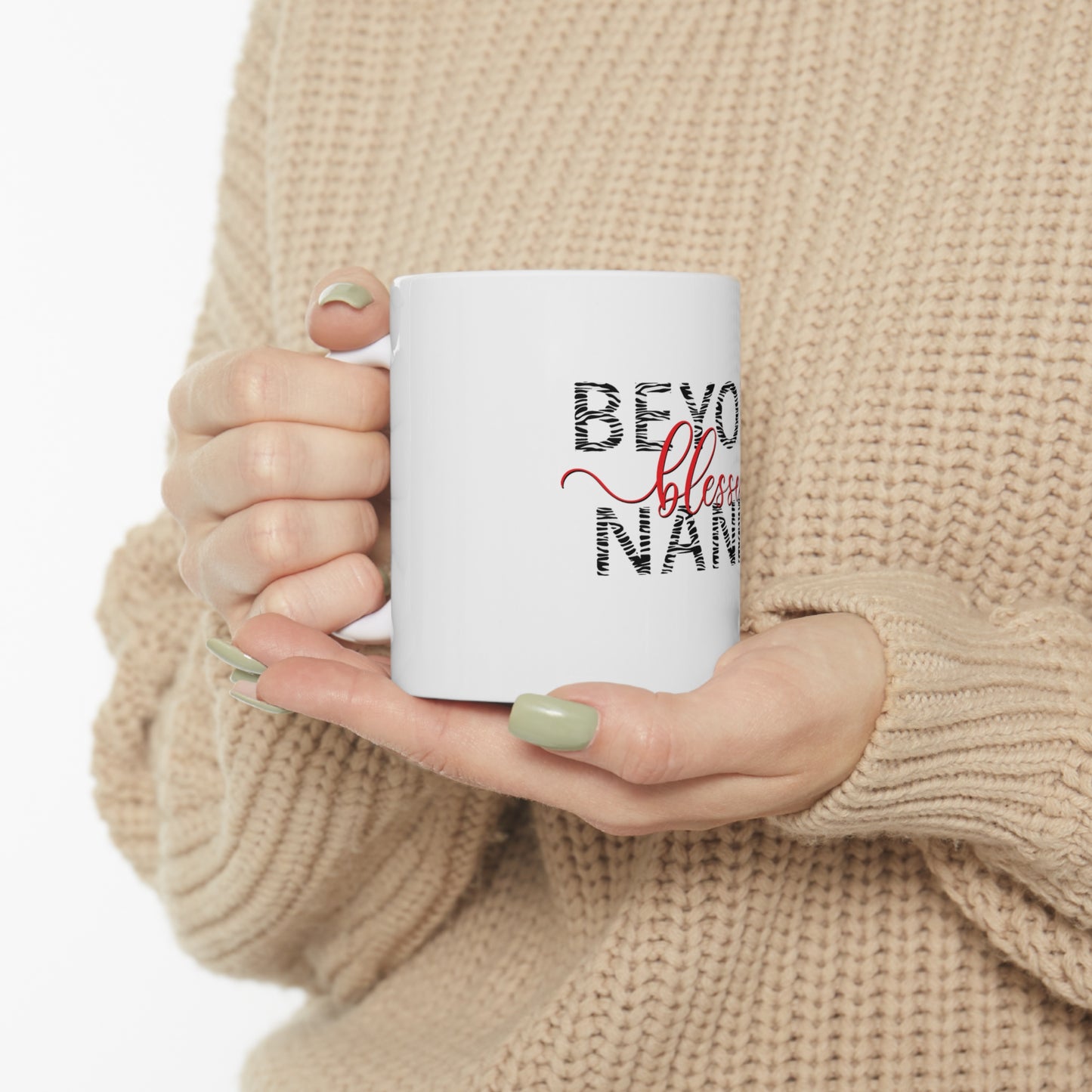Beyond Blessed Nanny - Zebra Print - Ceramic Mug 11oz