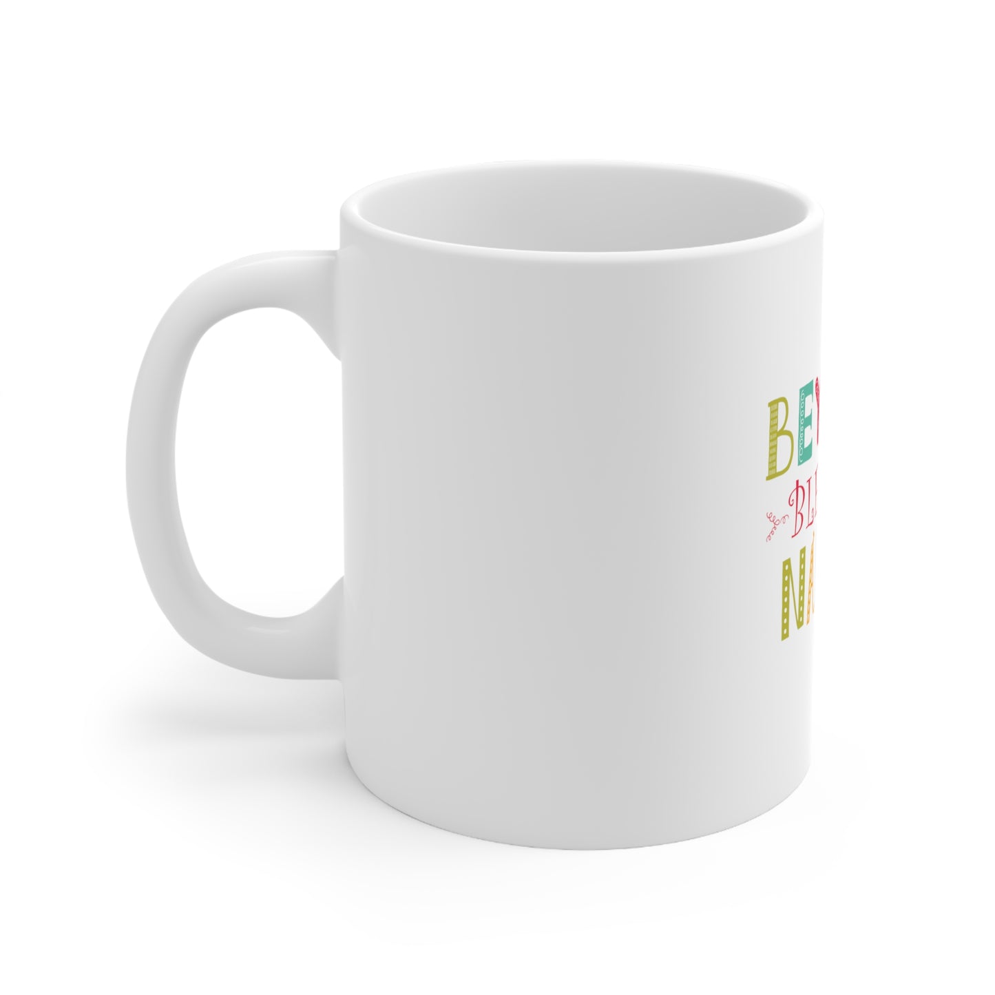 Beyond Blessed Nanny - Playful - Ceramic Mug 11oz