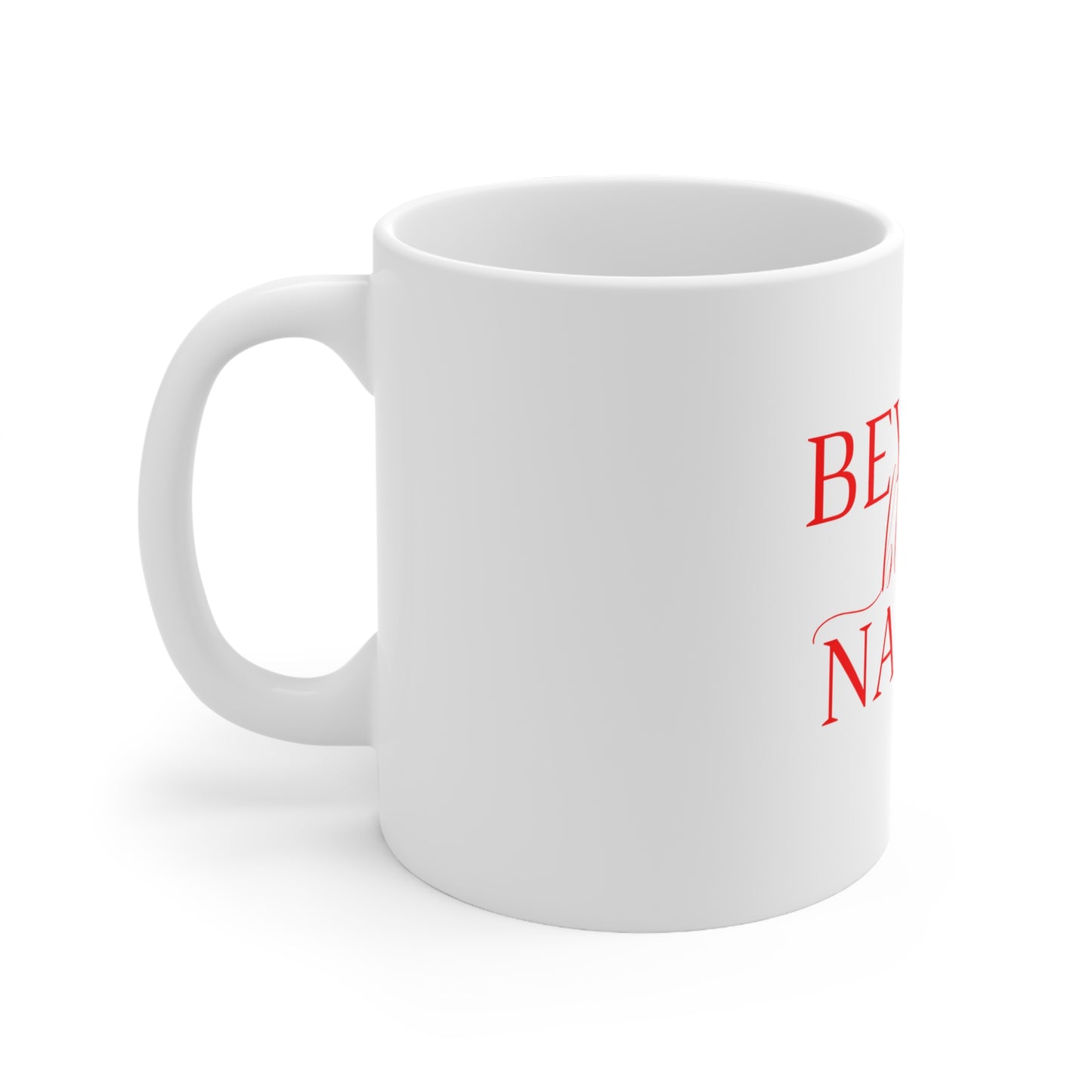 Beyond Blessed Nanny - Plain Ceramic Mug 11oz - Red