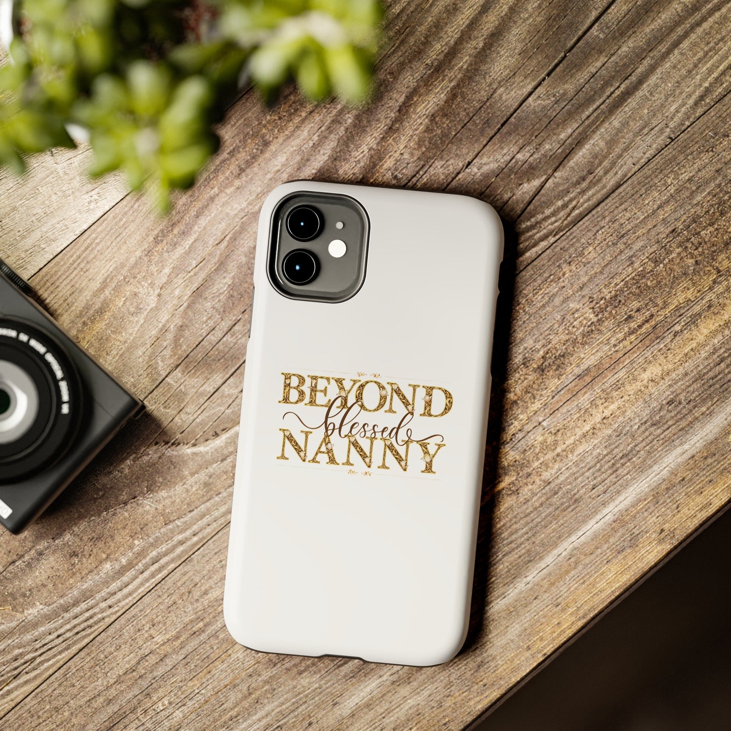 Beyond Blessed Nanny - Brown - Tough Phone Cases