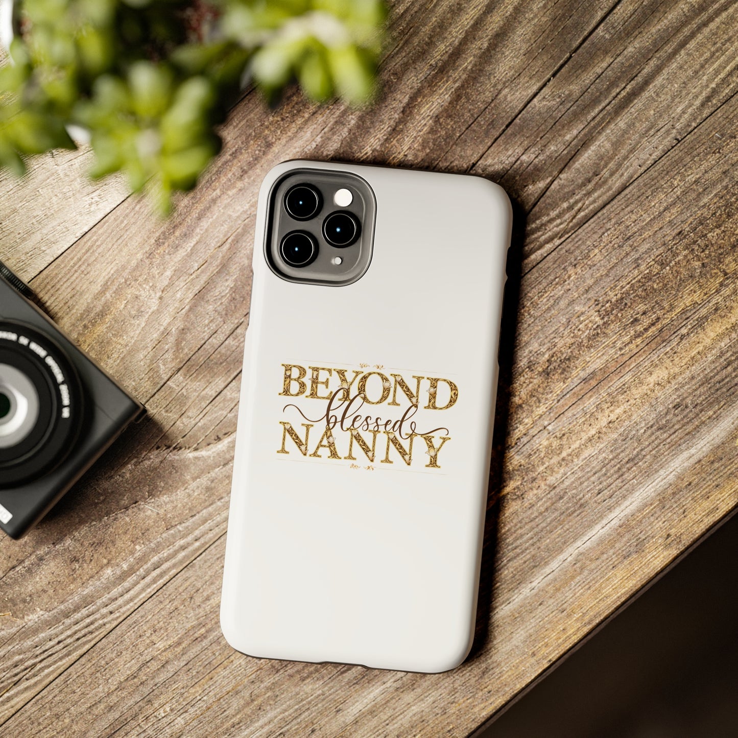 Beyond Blessed Nanny - Brown - Tough Phone Cases