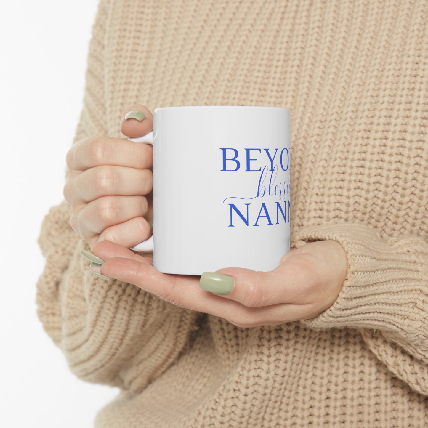 Beyond Blessed Nanny - Plain Ceramic Mug 11oz - Royal Blue
