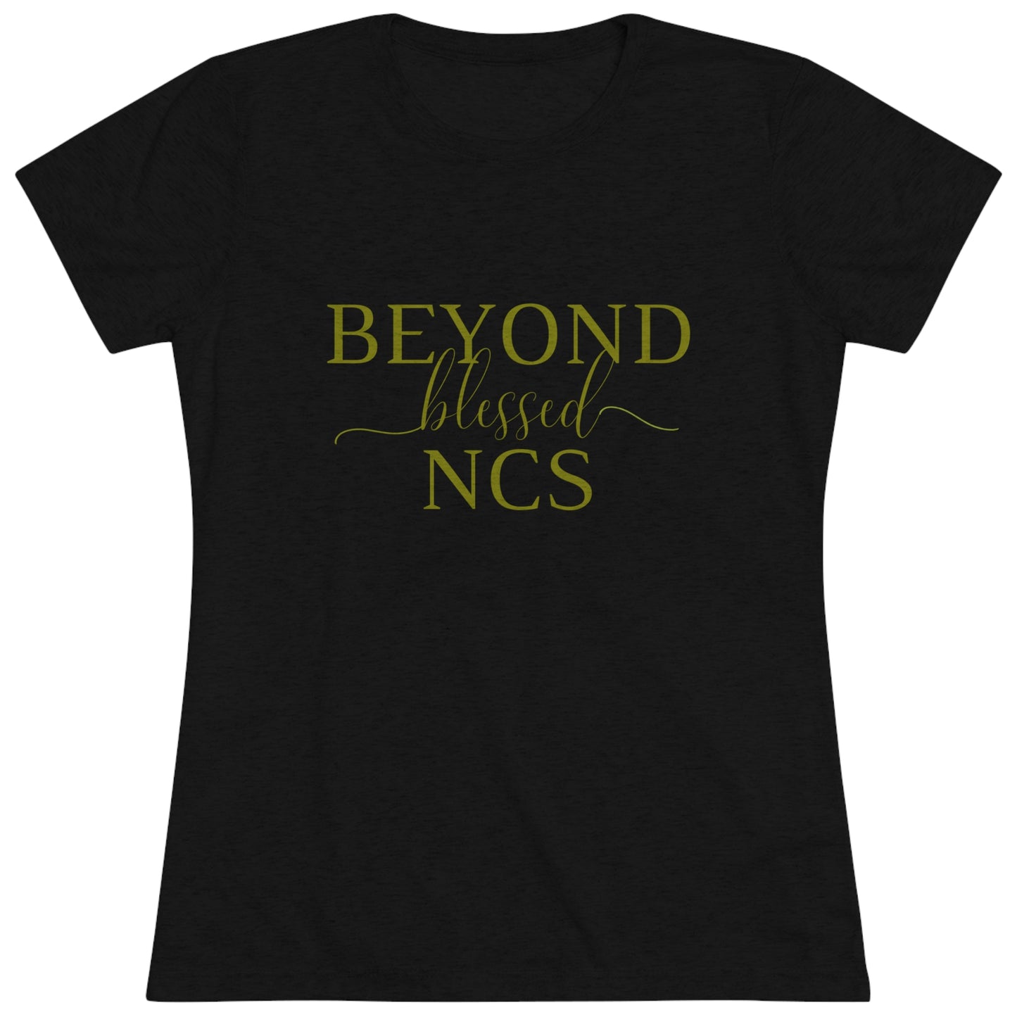Beyond Blessed NCS - Women's Triblend Tee - Olive Green