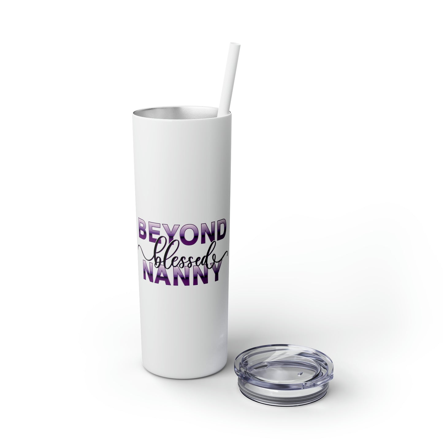 Beyond Blessed Nanny - Purple - Skinny Tumbler with Straw, 20oz