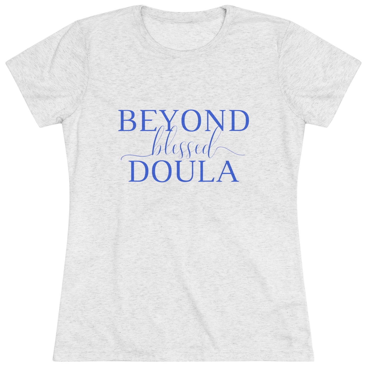 Beyond Blessed Doula - Women's Triblend Tee - Royal Blue