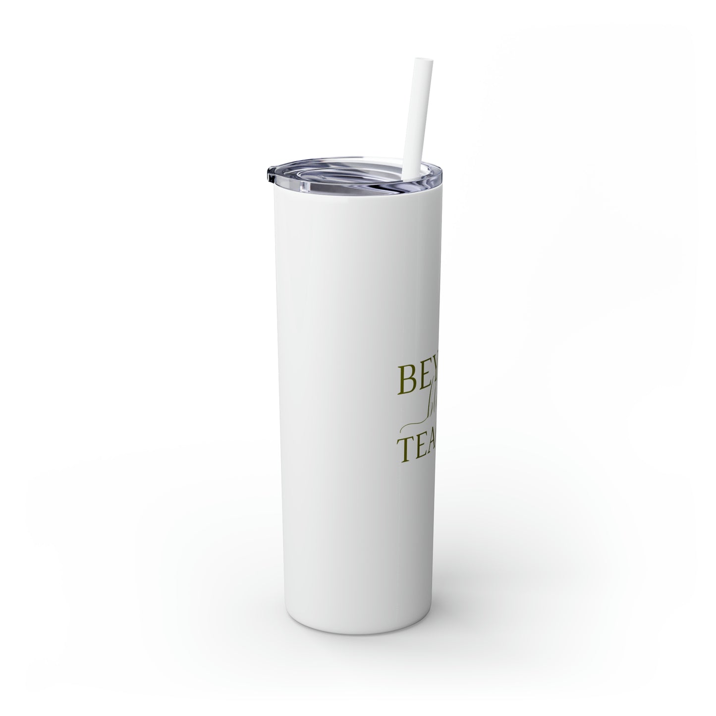 Beyond Blessed Teacher - Plain Skinny Tumbler with Straw, 20oz - Olive Green