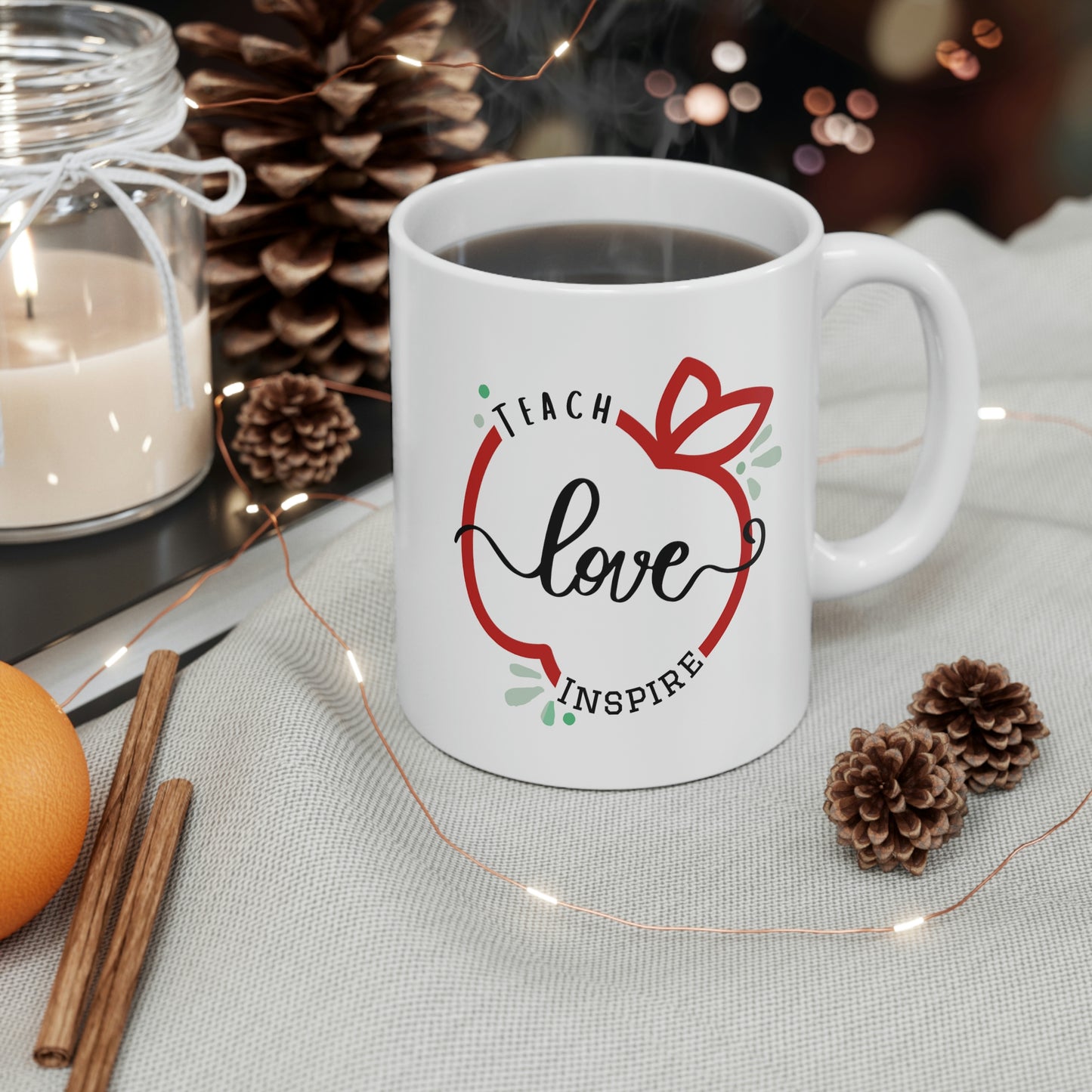 Teach Love Inspire mug