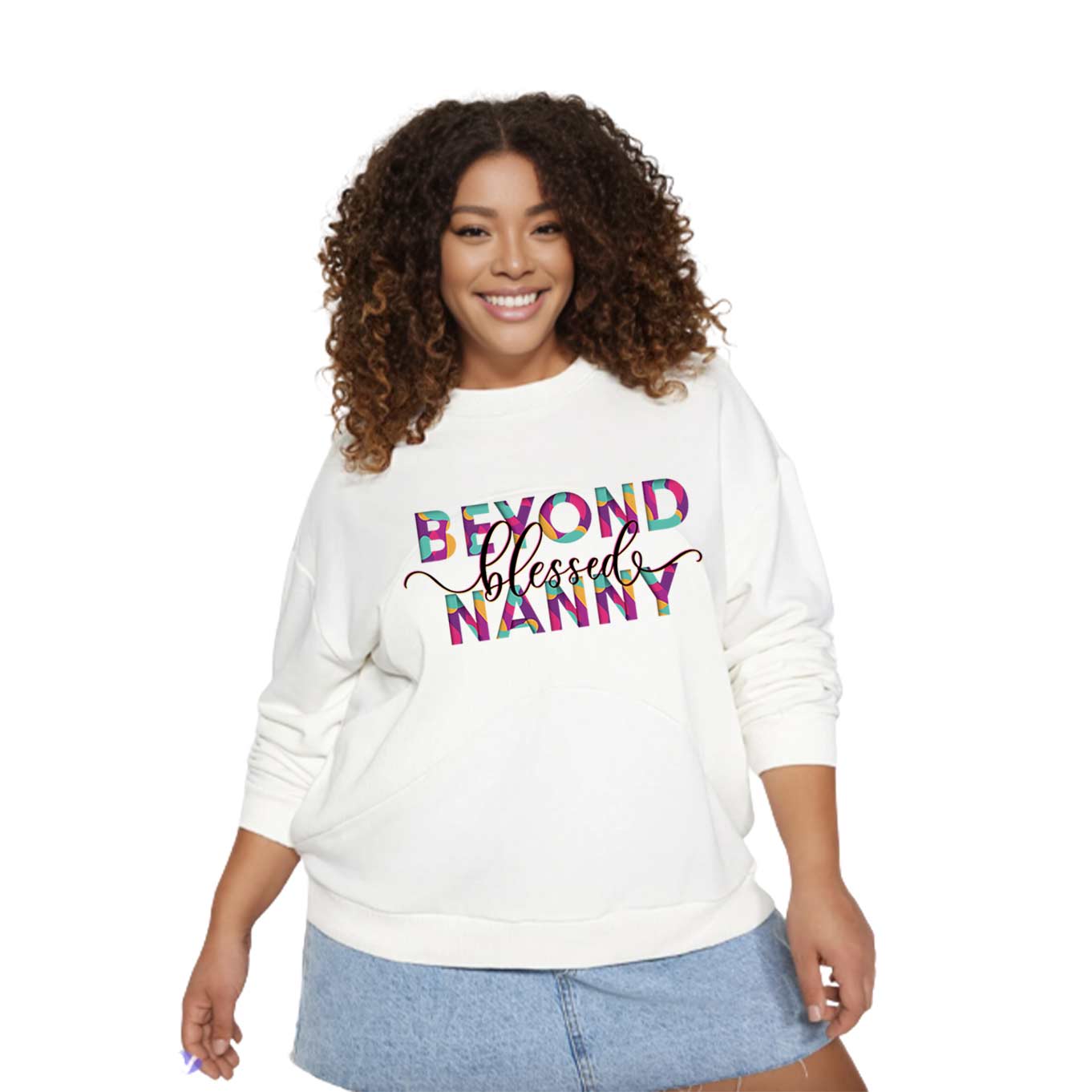 Beyond Blessed Nanny - Fun -  Crewneck Sweatshirt
