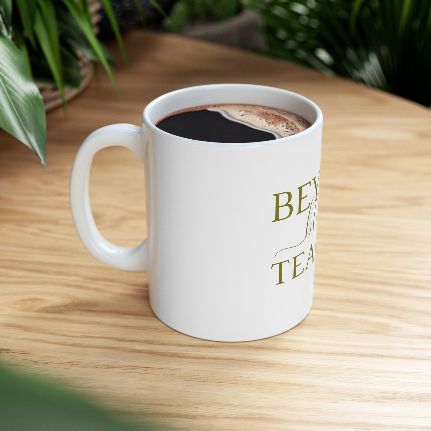 Beyond Blessed Teacher - Plain Ceramic Mug 11oz - Olive Green