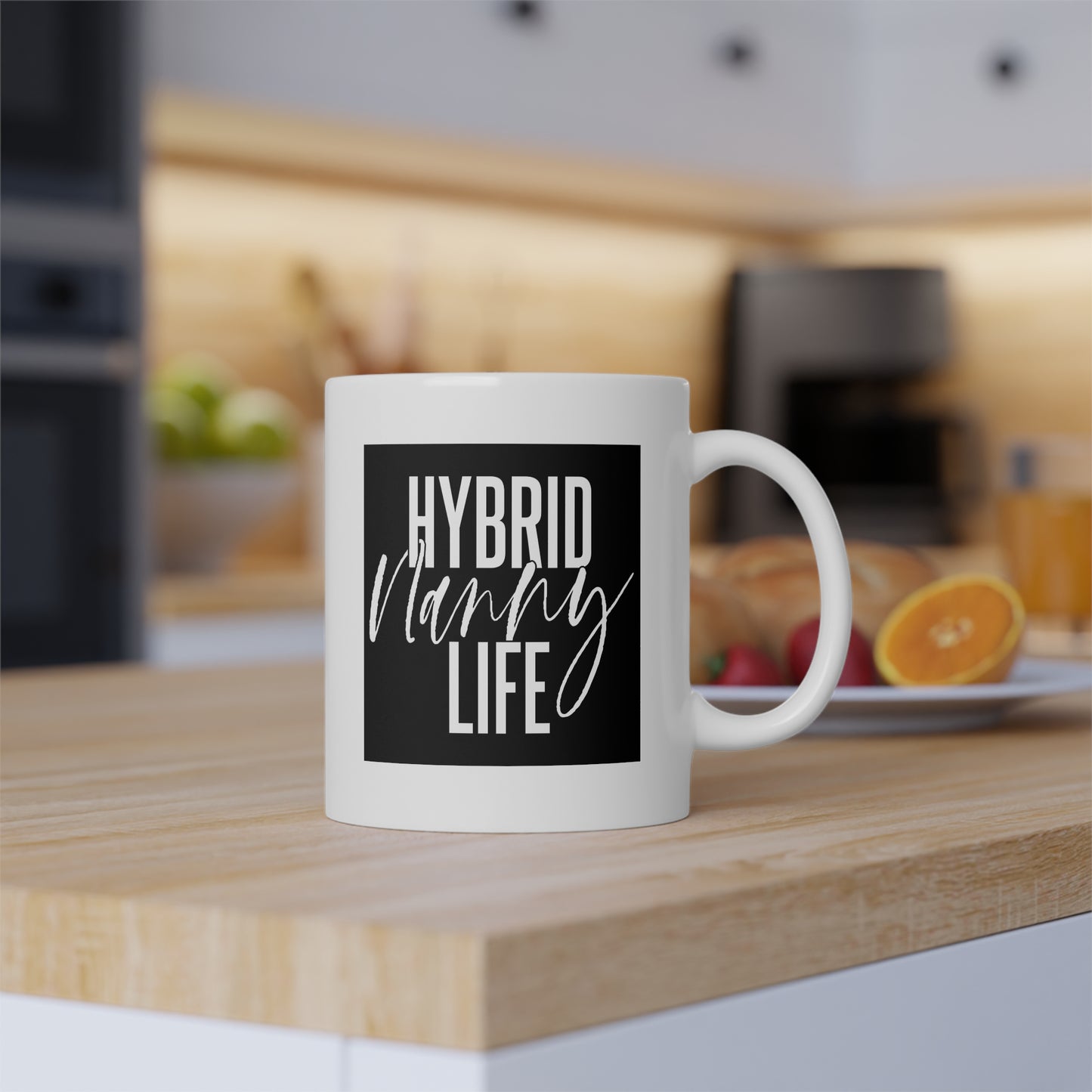 "Hybrid Nanny Life" White Mug, 11oz