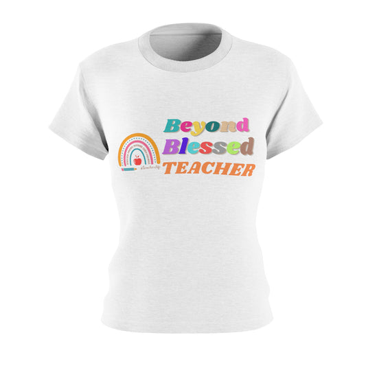 Beyond Blessed Teacher Cut & Sew Tee